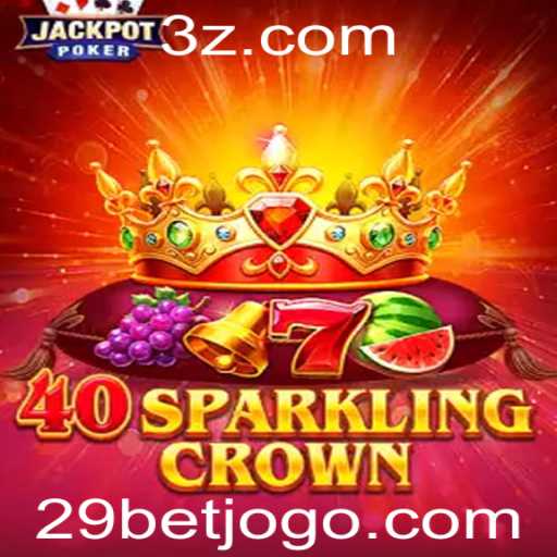Descubra o Mundo de 40SparklingCrown: Uma Jornada Brilhante com 29bet