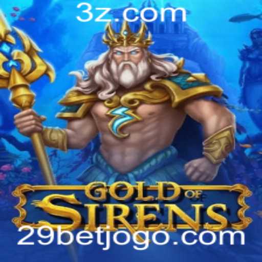 GoldofSirens: Descubra o Jogo que Está Conquistando o Mundo dos Games