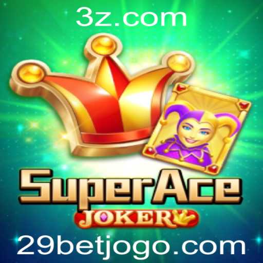 Explorando o Universo de SuperAceJoker: Uma Aposta Inovadora com 29bet